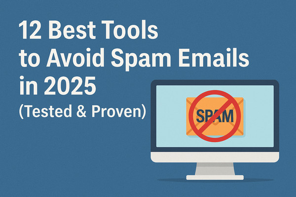 Best tools to avoid spam emails in 2025 dashboard view