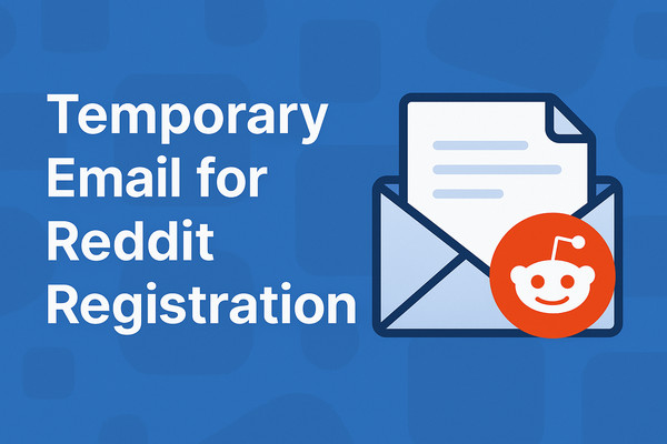 Secure Reddit Registration with Temp Emails Temporary Email for Reddit Registration 2025 illustration